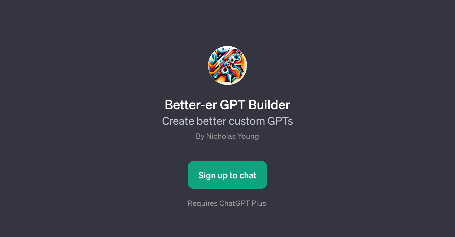 Better-er GPT Builder