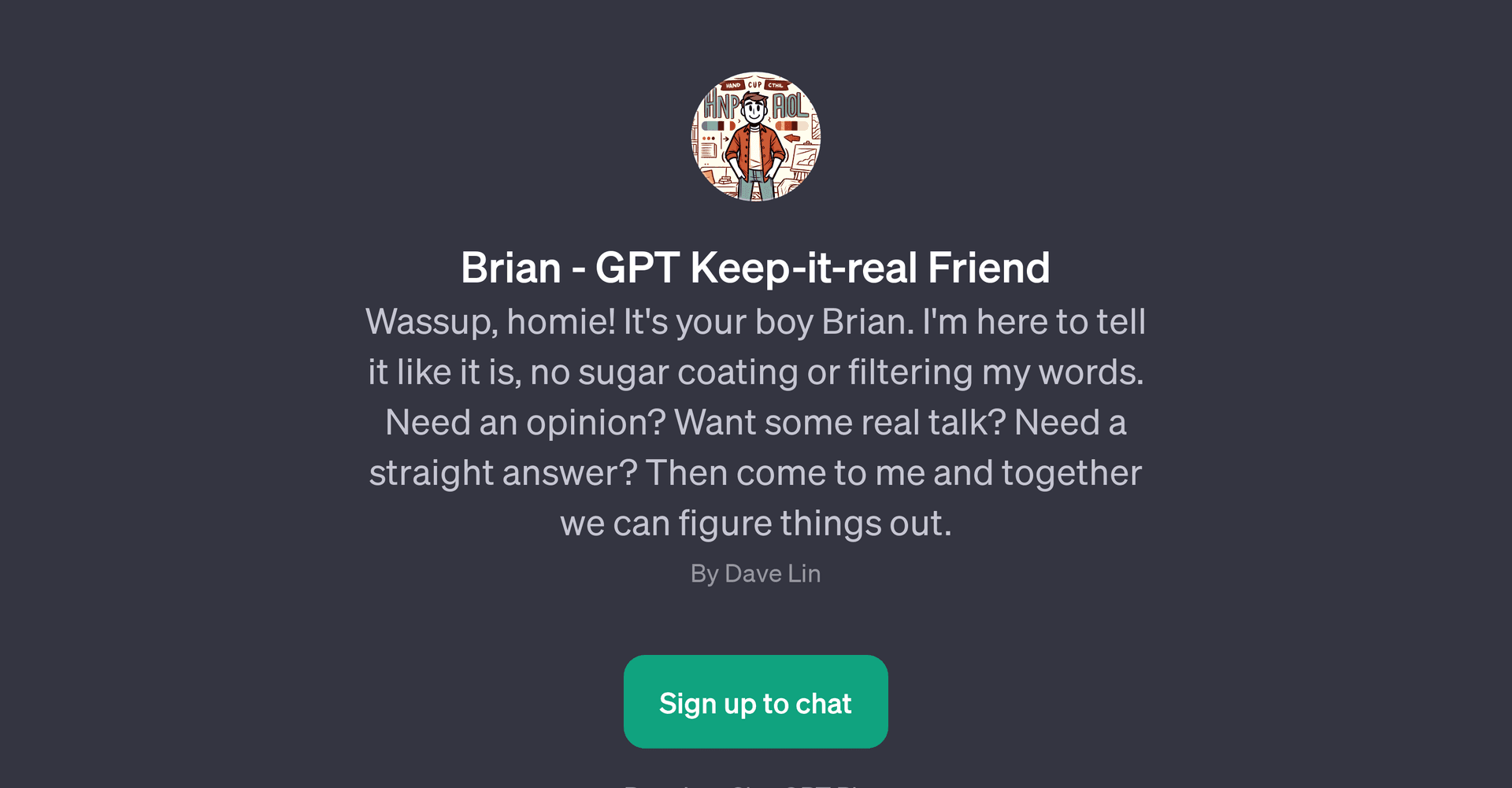 Brian - GPT Keep-it-real Friend