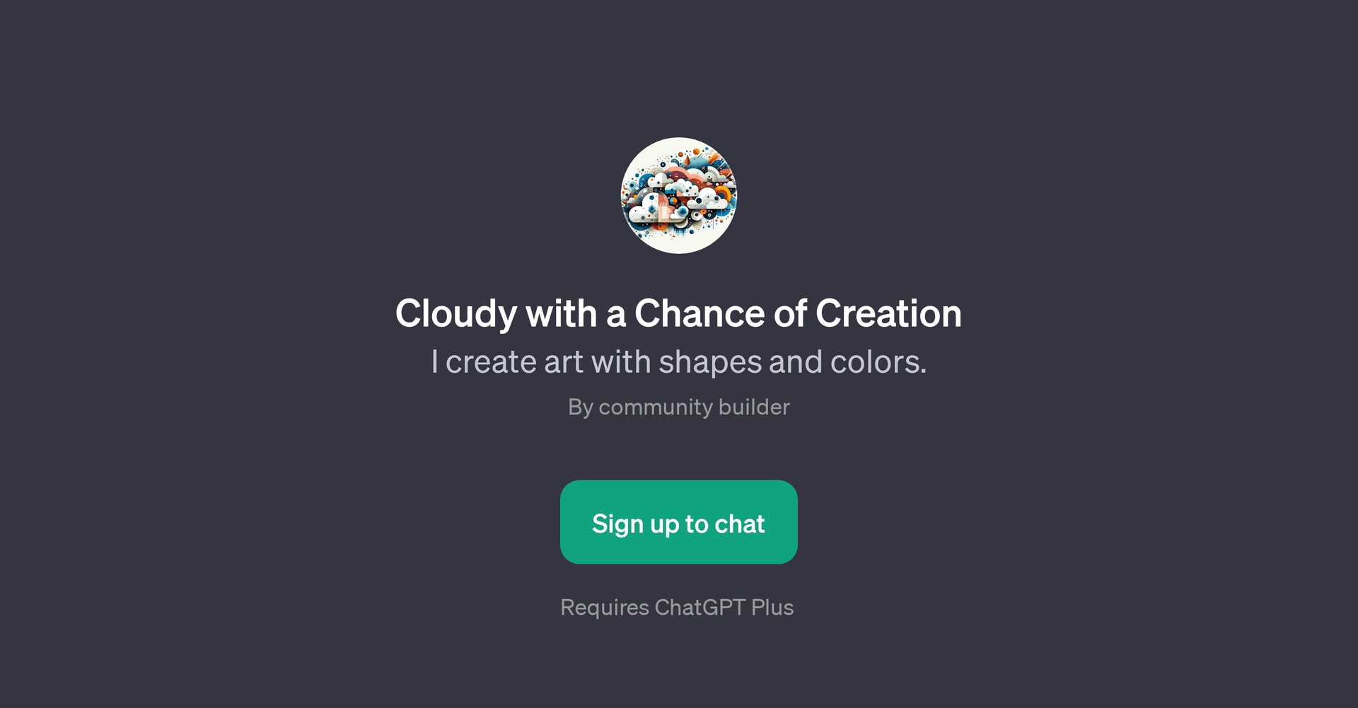 Cloudy with a Chance of Creation