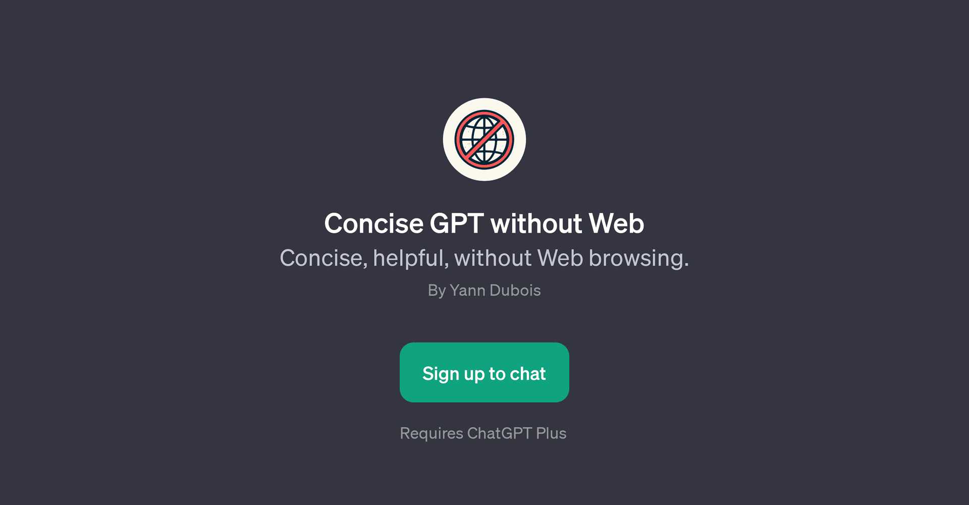 Concise GPT without Web