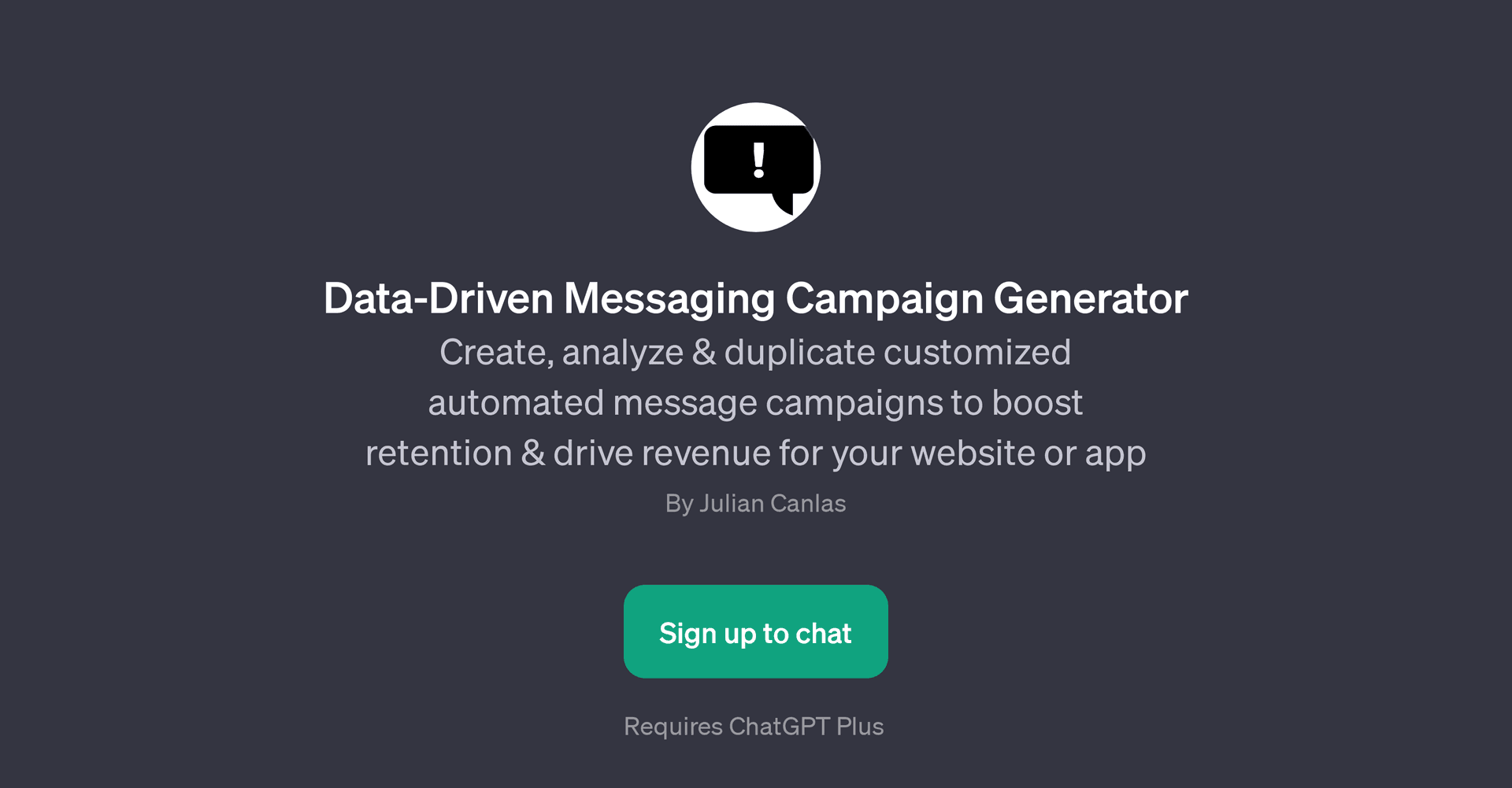 Data-Driven Messaging Campaign Generator