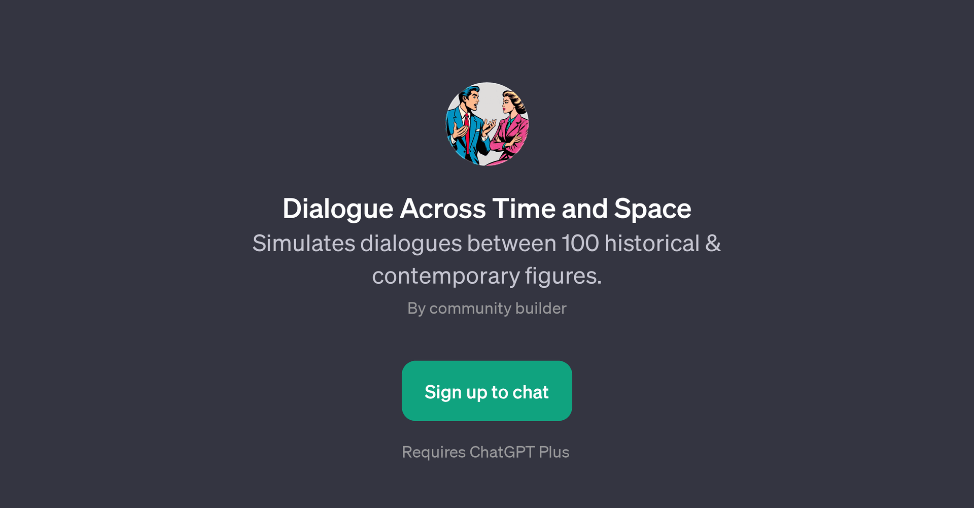 Dialogue Across Time and Space