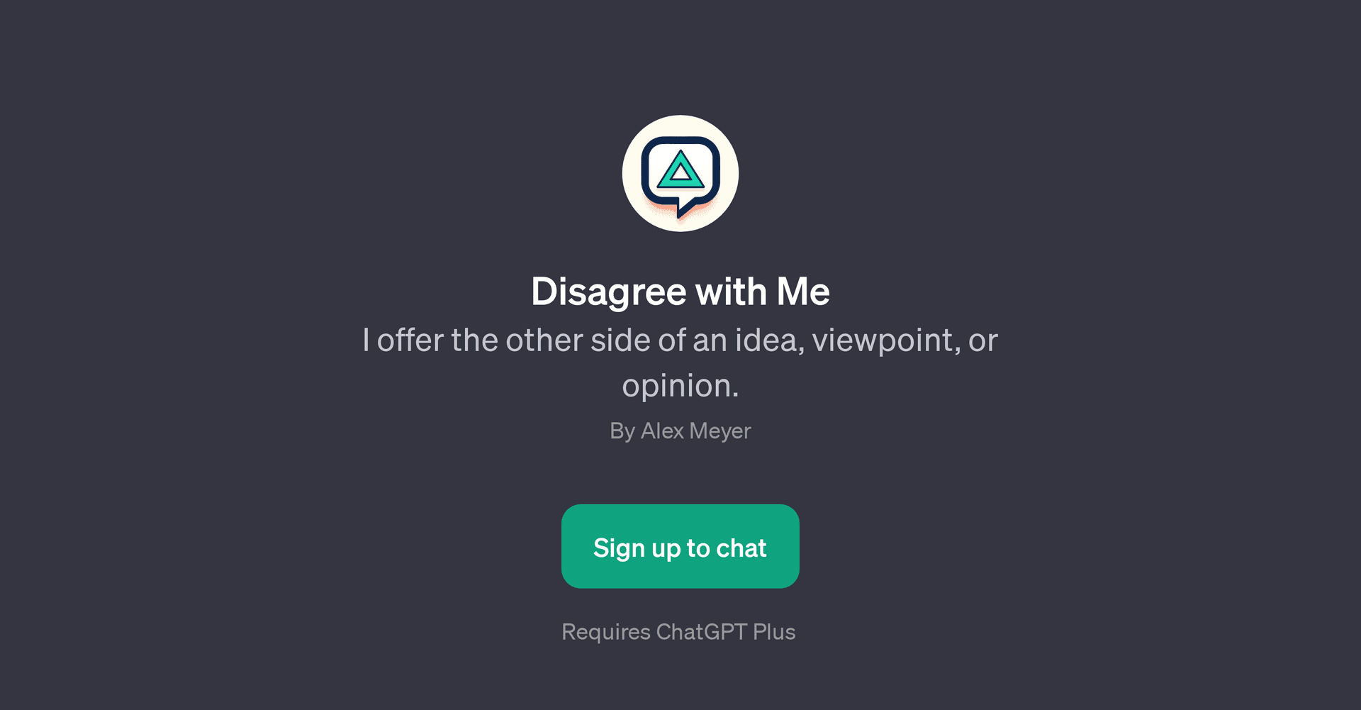 Disagree with Me