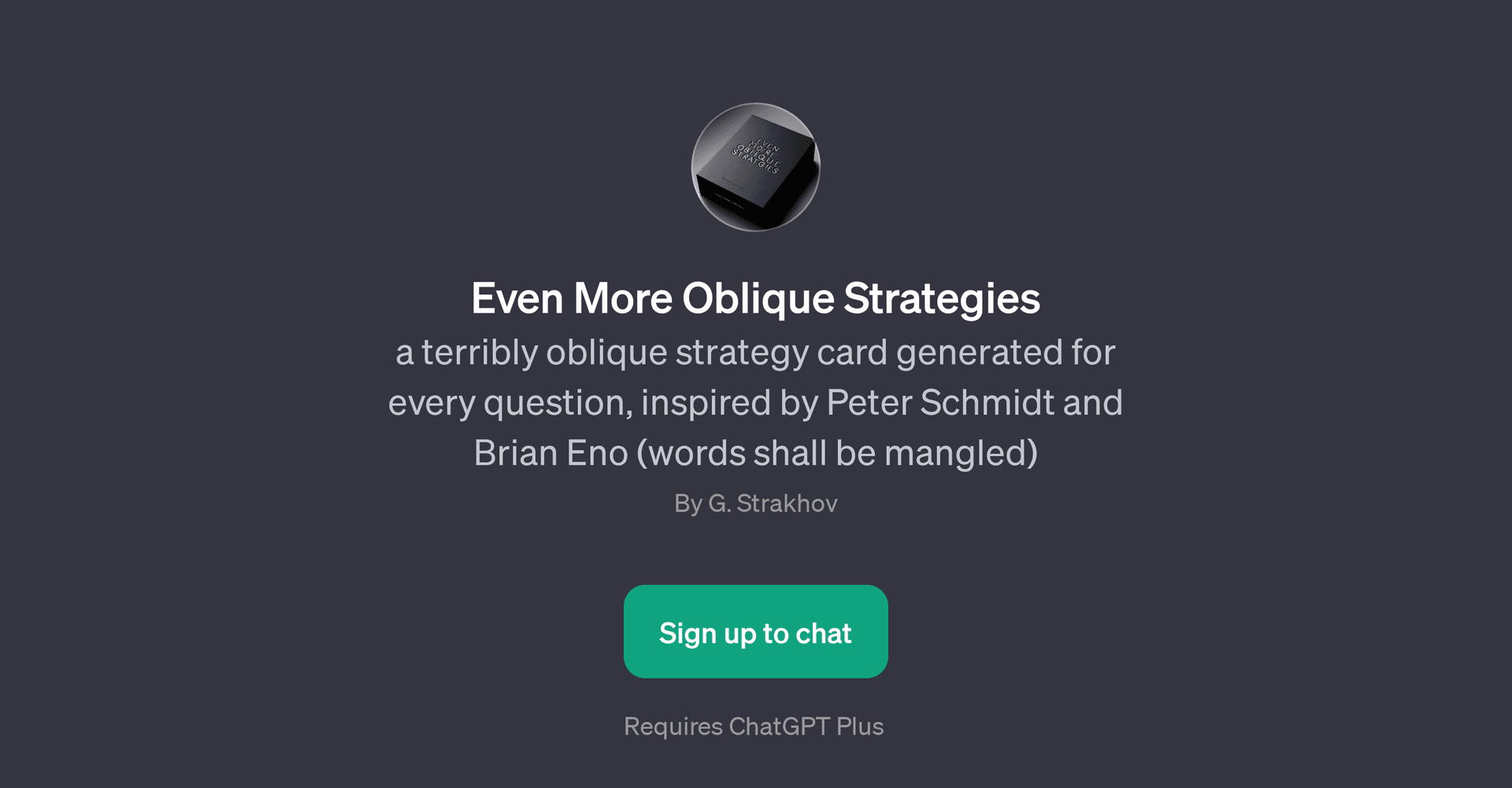 Even More Oblique Strategies