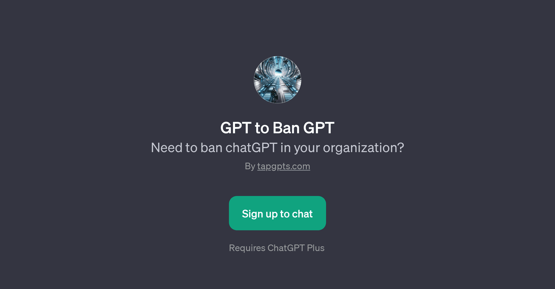 GPT to Ban GPT