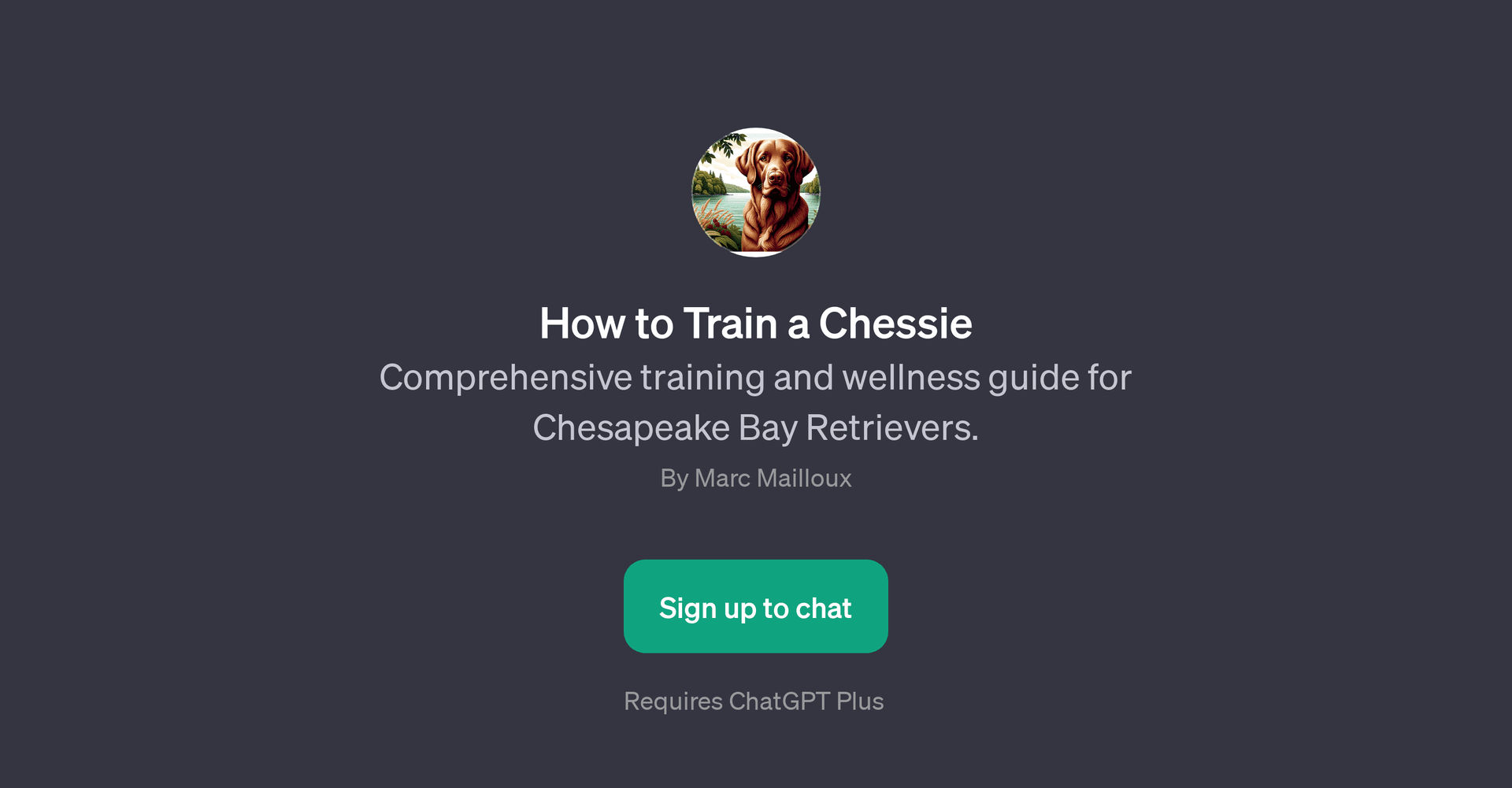 How to Train a Chessie
