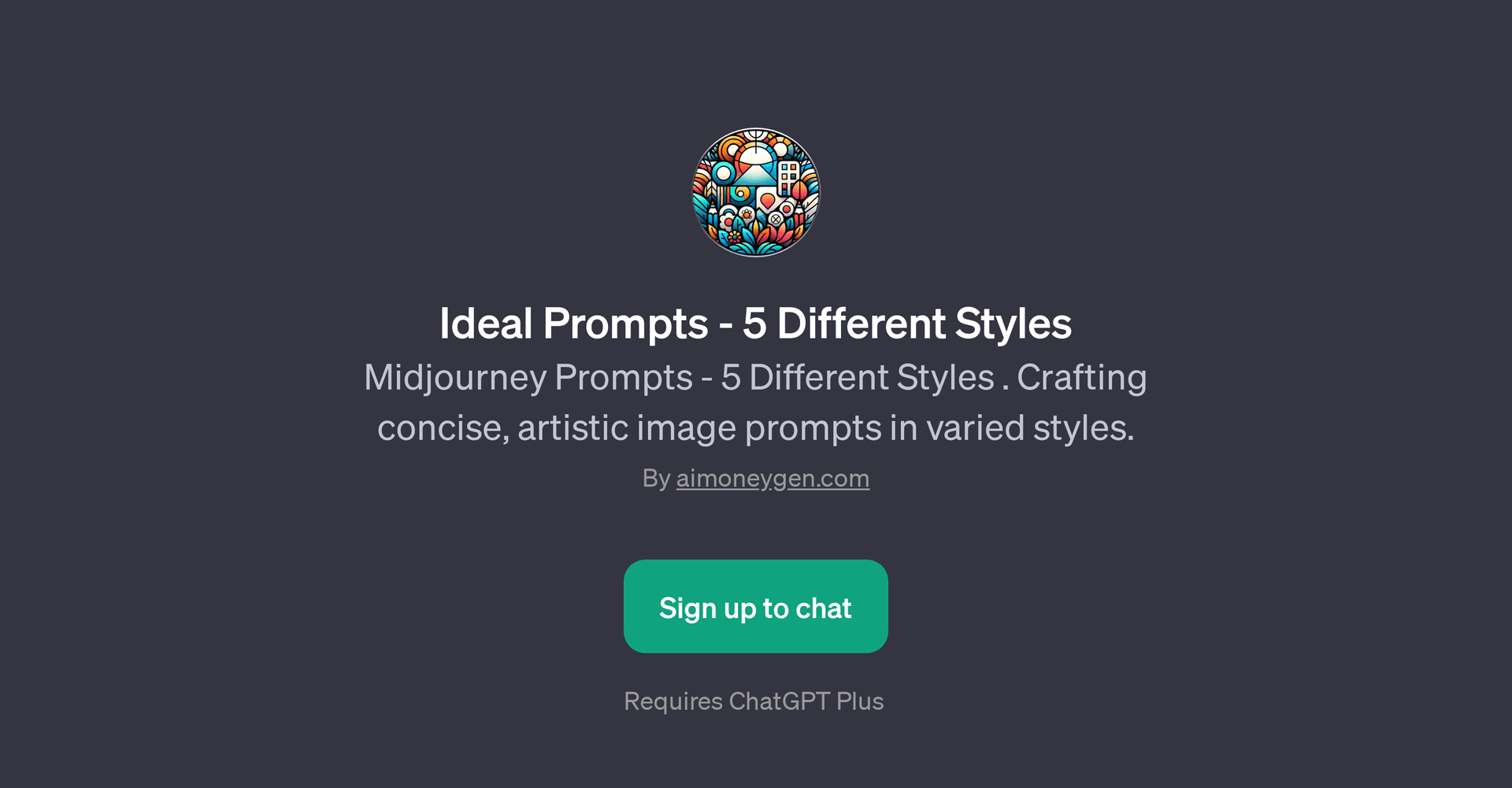 Ideal Prompts - 5 Different Styles