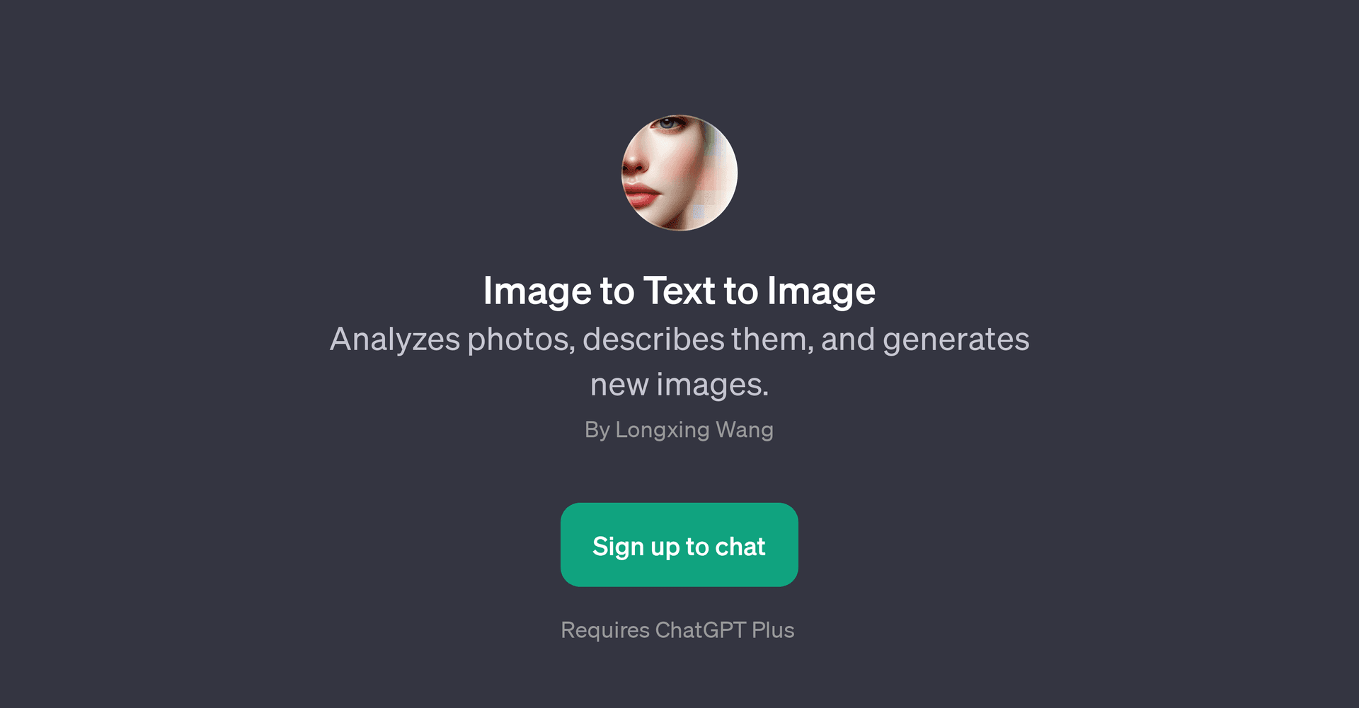 Image to Text to Image