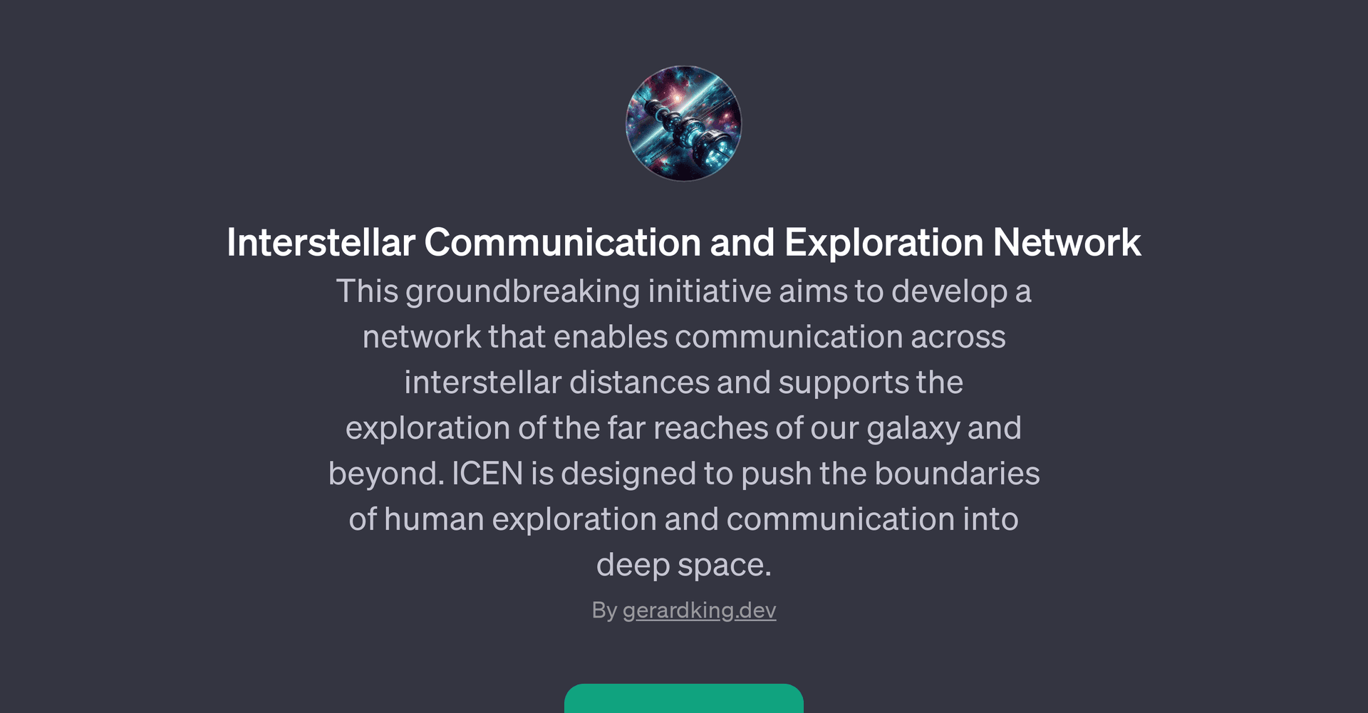 Interstellar Communication and Exploration Network (ICEN)