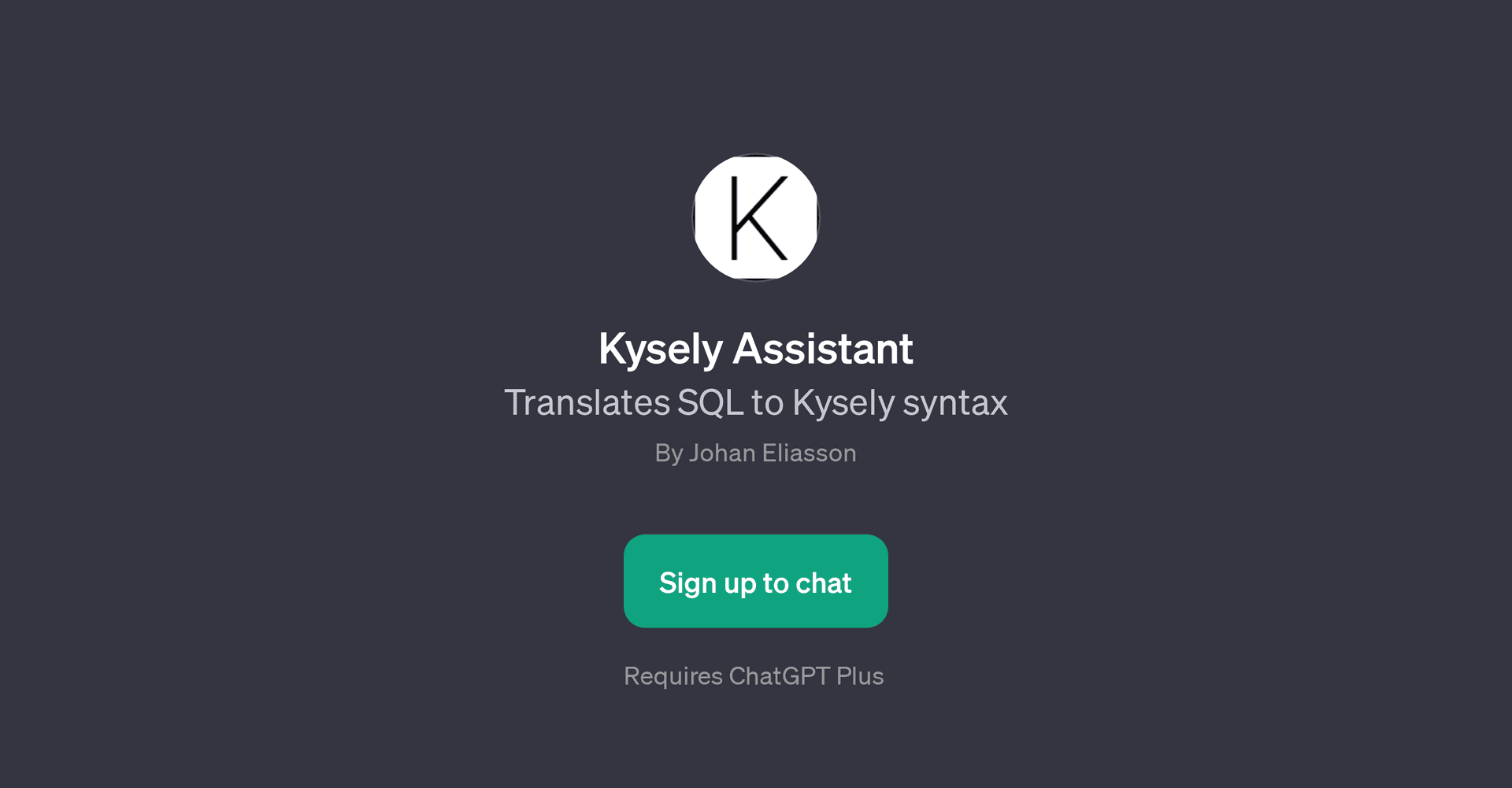 Kysely Assistant