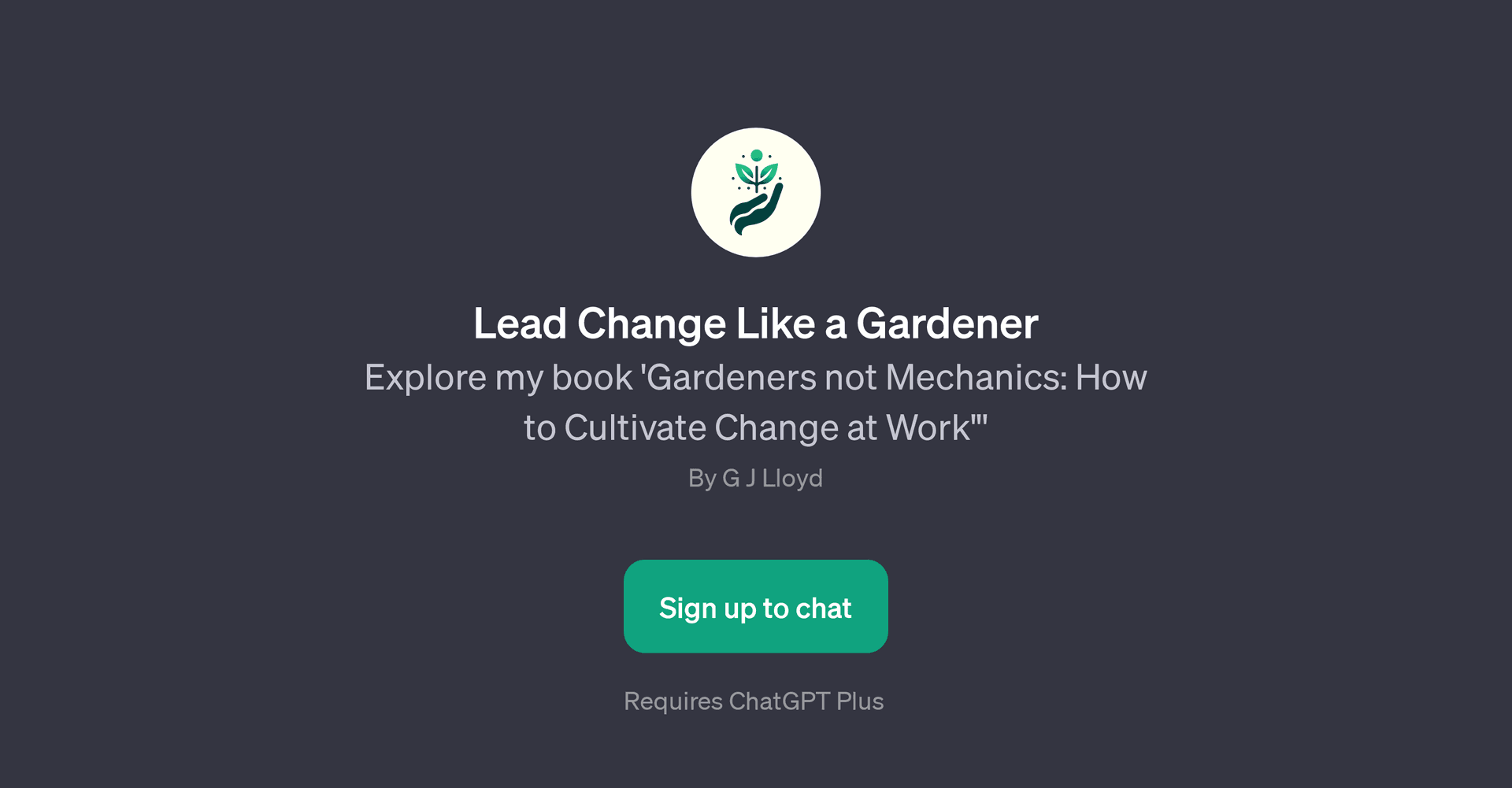 Lead Change Like a Gardener