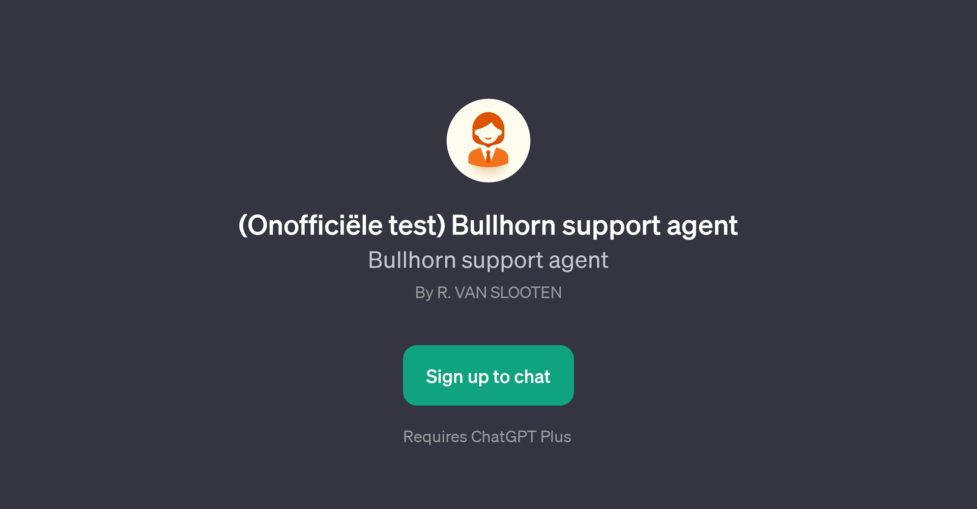 (Onofficile test) Bullhorn support agent