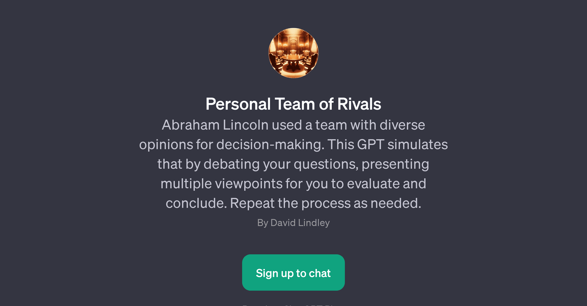 Personal Team of Rivals