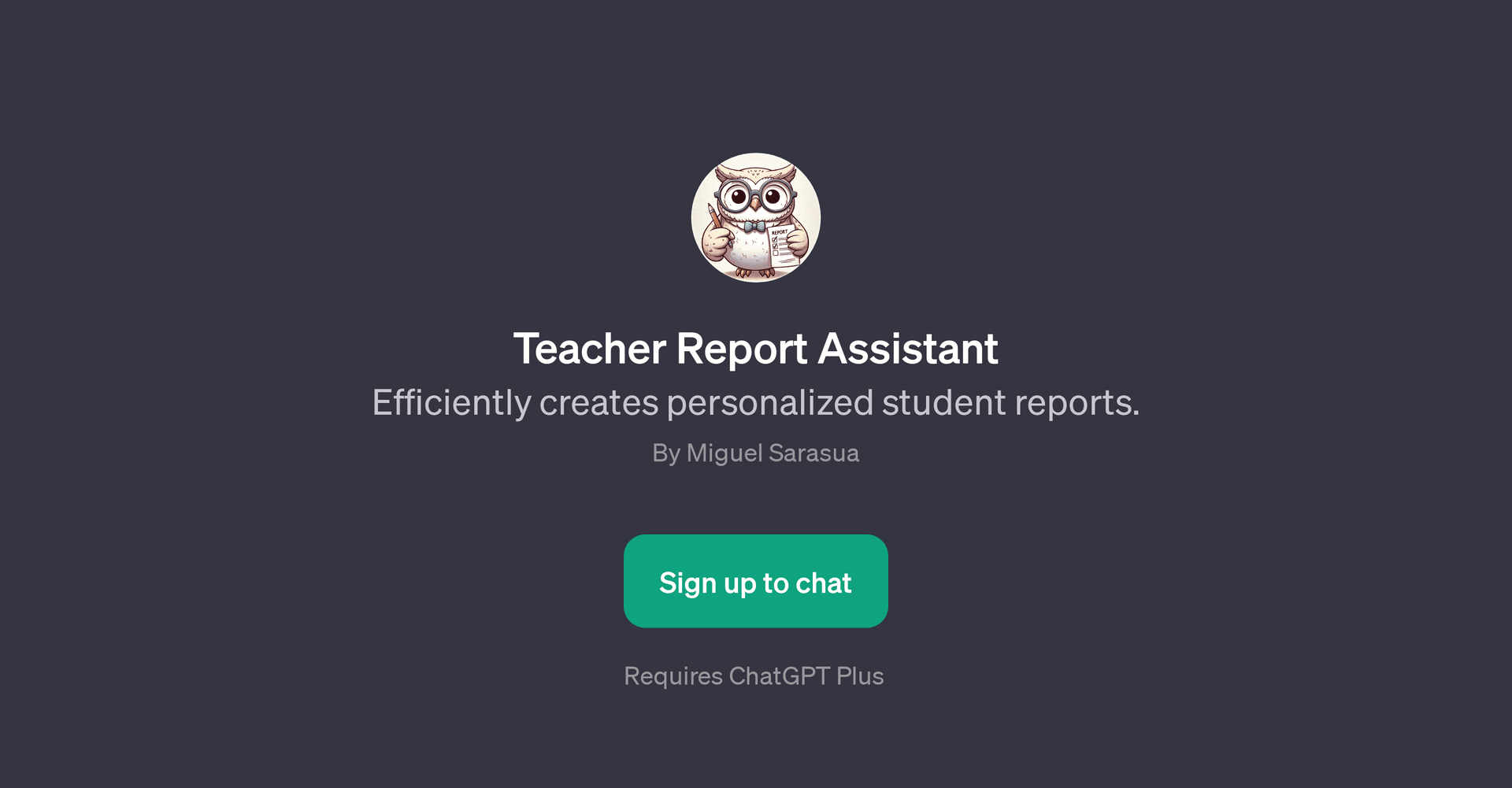 Teacher Report Assistant