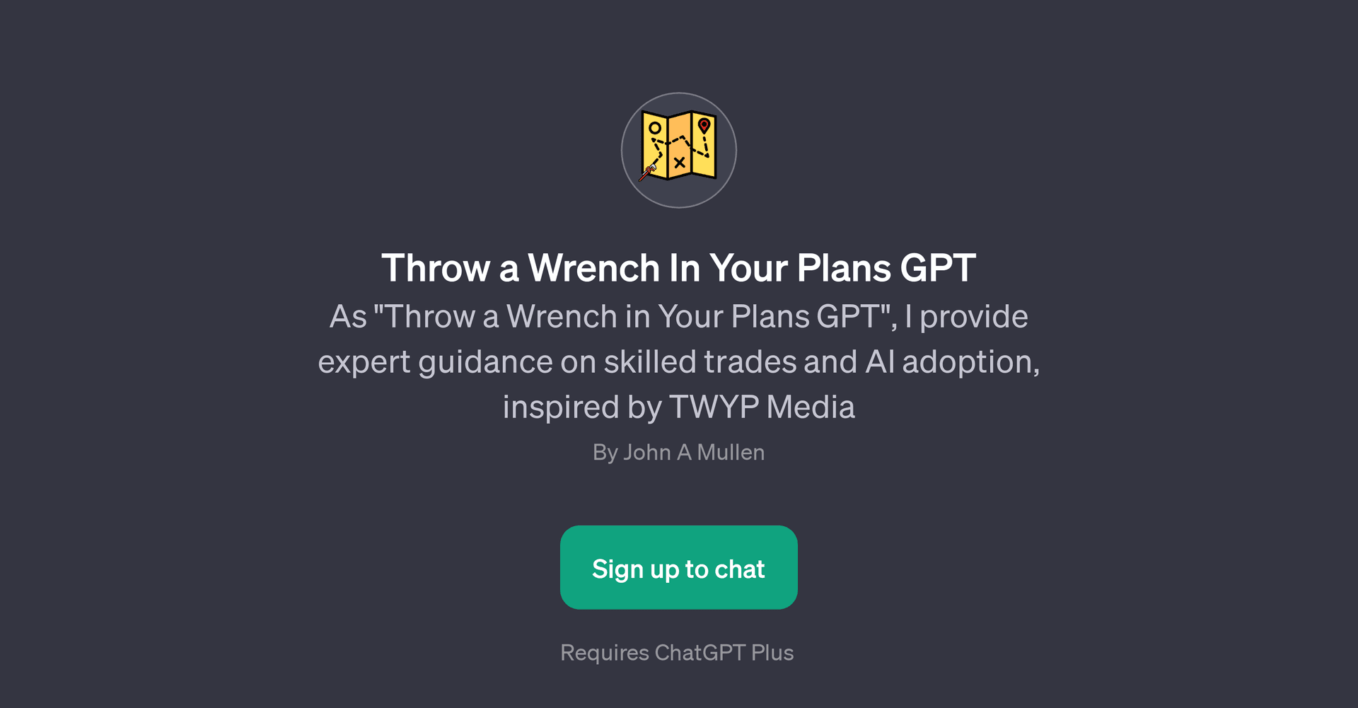 Throw a Wrench In Your Plans GPT