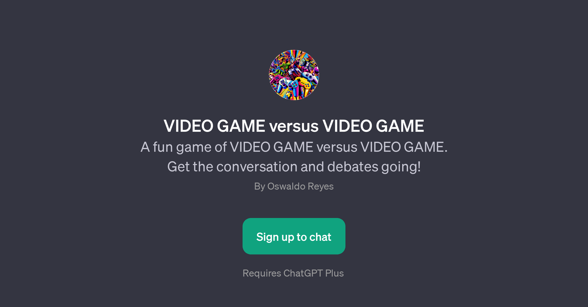 VIDEO GAME versus VIDEO GAME