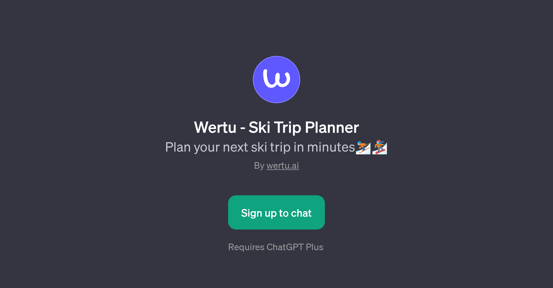 Wertu - Ski Trip Planner